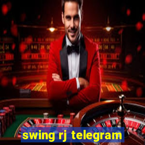 swing rj telegram